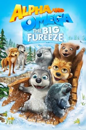 Alpha & Omega: The Big Fureeze Poster