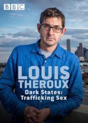 Louis Theroux: Dark States - Trafficking Sex Poster