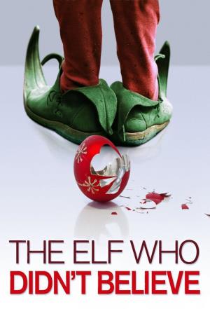 The Elf Who Didn't Believe Poster