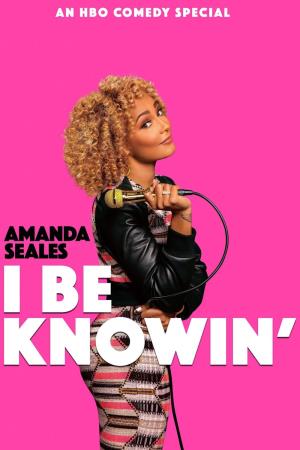 Amanda Seales: I Be Knowin' Poster