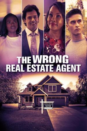 The Wrong Real Estate Agent Poster