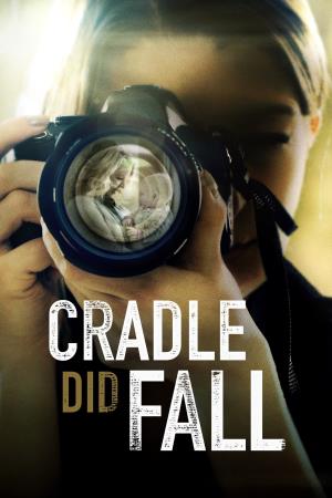 Cradle Did Fall Poster