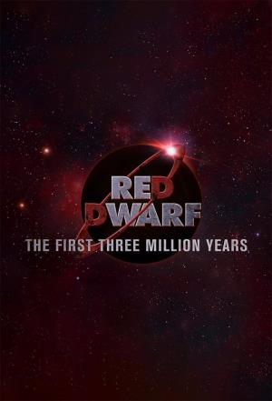 Red Dwarf: The First Three Million Years Poster