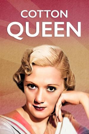 Cotton Queen Poster