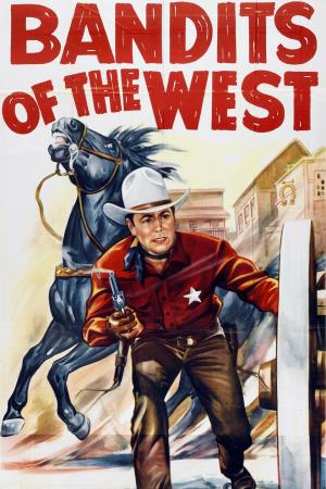 Bandits Of The West Poster