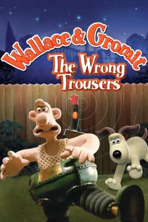 Wallace and Gromit The Wrong Trousers Poster