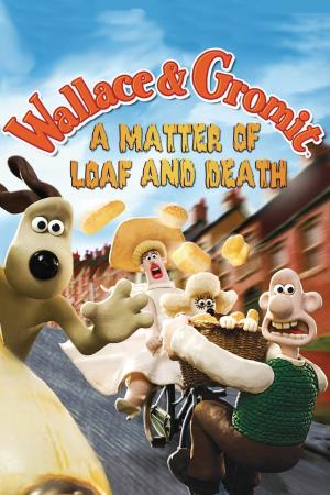 Wallace and Gromit Matter of Loaf and Death Poster