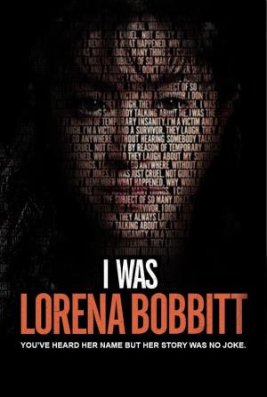 I Was Lorena Bobbitt Poster