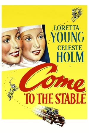 Come To The Stable Poster