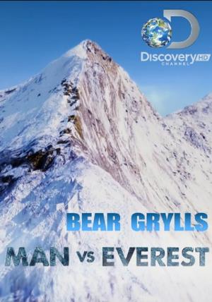 Bear Grylls: Man vs. Everest Poster