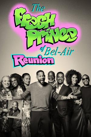 The Fresh Prince Of Bel-Air Reunion Poster