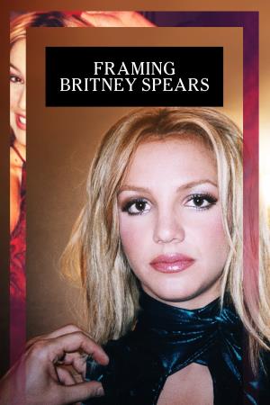 Framing Britney Spears Poster