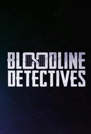 Bloodline Detectives  Poster