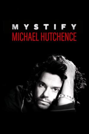 Mystify: Michael Hutchence Poster