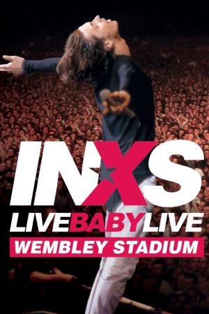 INXS: Live Baby Live Poster