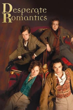 Desperate Romantics Poster