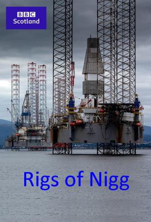 Rigs of Nigg Poster