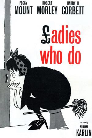 Ladies Who Do Poster