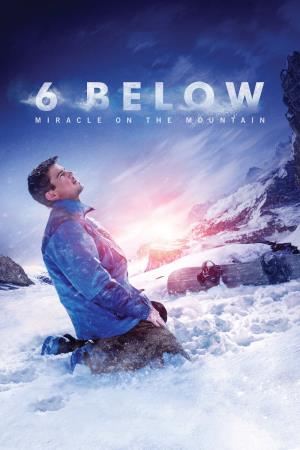 6 Below Poster