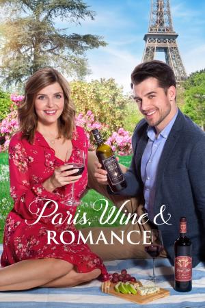 Paris, Wine & Romance  Poster