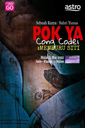 Pok Ya Cong Codei Memburu Siti  Poster