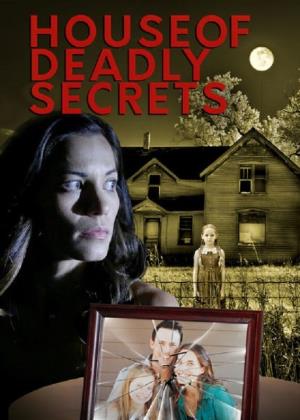 House of Deadly Secrets Poster