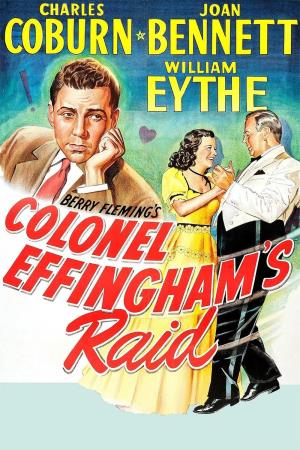 Colonel Effingham's Raid Poster