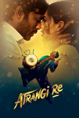 Atrangi Re Poster