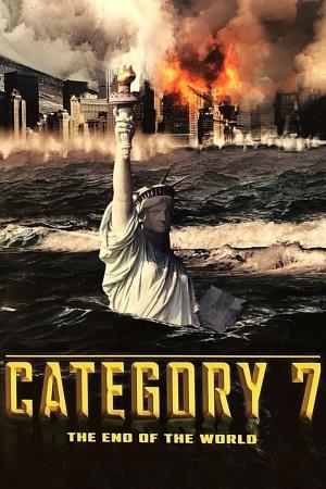 Category 7: The End Of The World Poster