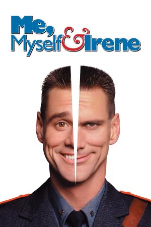 Me, Myself and Irene Poster