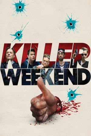 Killer Weekend Poster