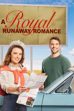 A Royal Runaway Romance Poster