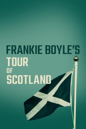 Frankie Boyle's Tour of Scotland Poster