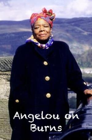 Angelou on Burns Poster