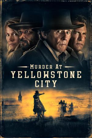 Murder At Yellowstone City Poster