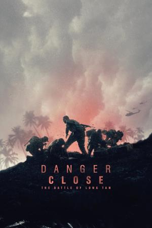 Danger Close:... Poster