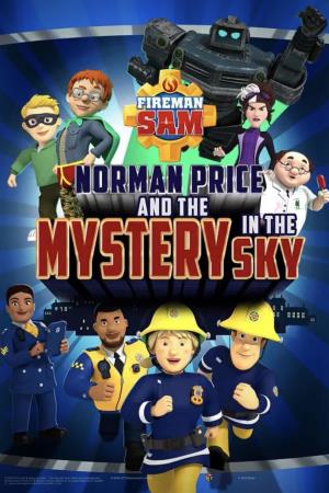 Fireman Sam: Norman and The Mystery In The Sky Poster