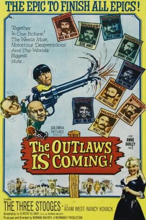 The Outlaws Is Coming Poster