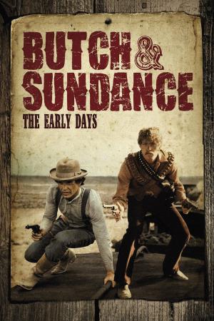 Butch and Sundance: The Early Days Poster