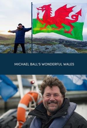 Michael Ball's Wonderful Wales Poster