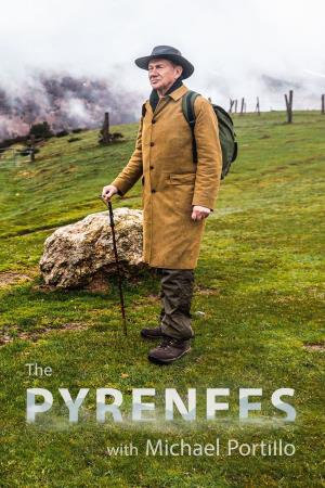 The Pyrenees with Michael Portillo Poster