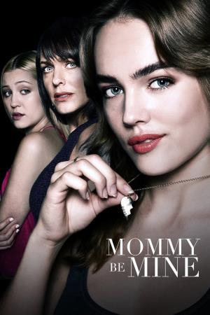 Mommy Be Mine Poster