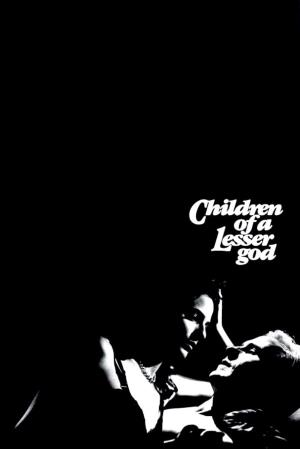 Children Of A Lesser God Poster