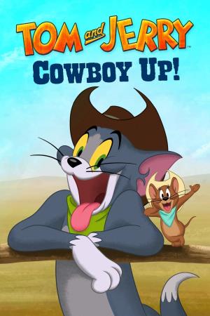 Tom and Jerry Cowboy Up! Poster