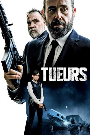 Tueurs - Al di sopra della legge Poster