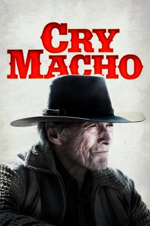 Cry Macho - Ritorno a casa Poster