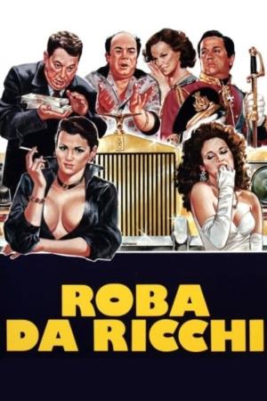 Roba da ricchi Poster