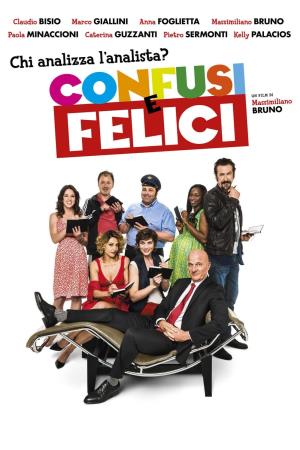 Confusi e felici Poster