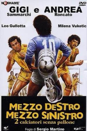 Mezzo destro e mezzo sinistro - 2 calciatori senza pallone Poster