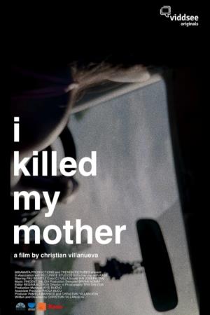 I Killed My Mother Poster